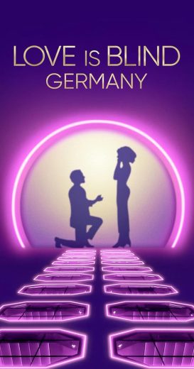 برنامج Love Is Blind: Germany كامل
